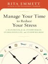 Cover image for Manage Your Time to Reduce Your Stress